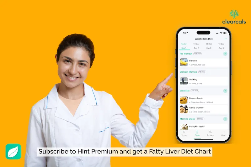Fatty Liver Diet Chart: Indian Foods, 7-Day Meal Plan & What to Avoid