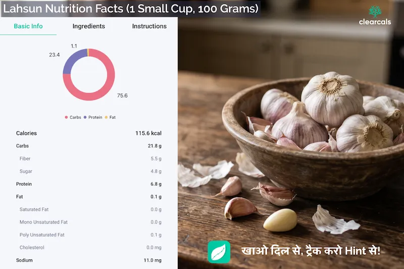 लहसुन में कैलोरी, पोषण और फायदे: सही तरीका, तासीर और नुकसान | Clearcals